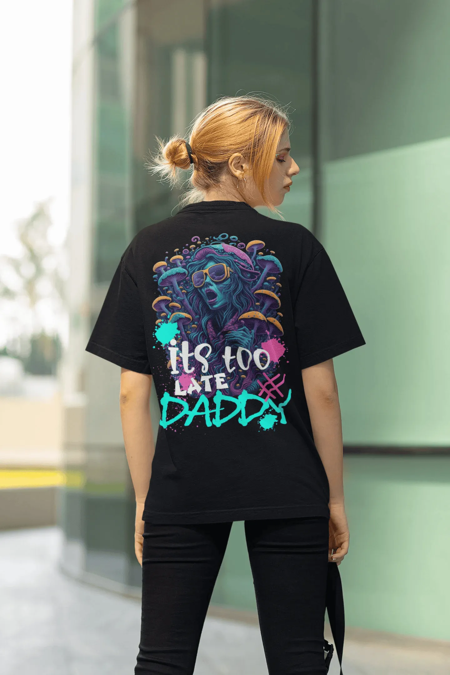 Acid Wear | It's too late Daddy Techno T-Shirt