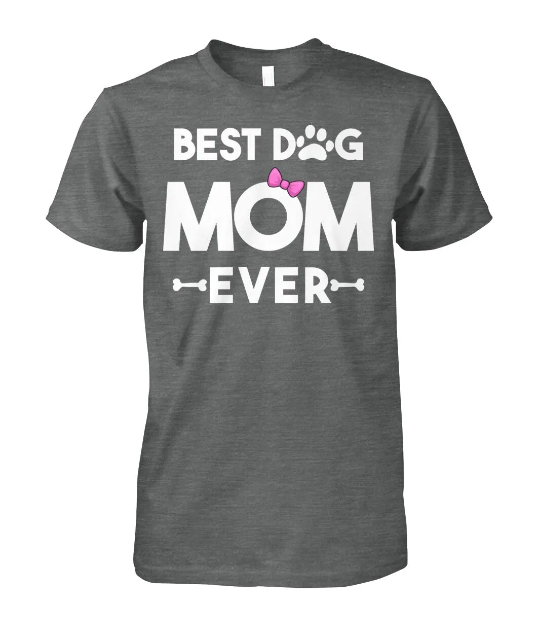 Best Dog Mom Shirt (White Text)