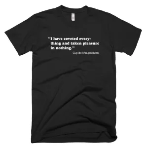 Bleak "Maupassant" Quote Unisex Tee