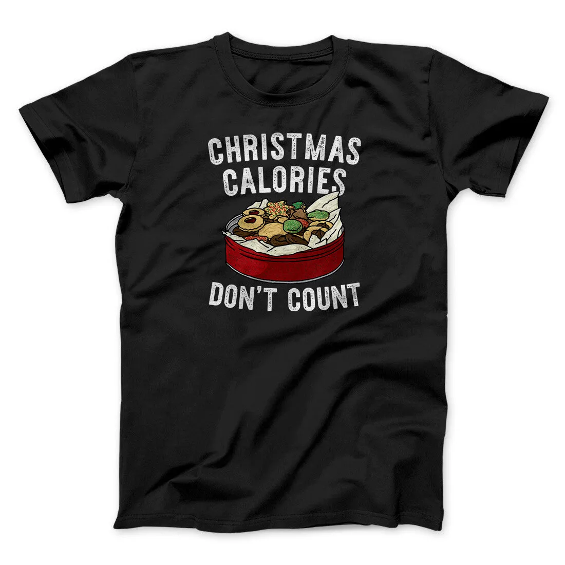 Christmas Calories Don’t Count Men/Unisex T-Shirt