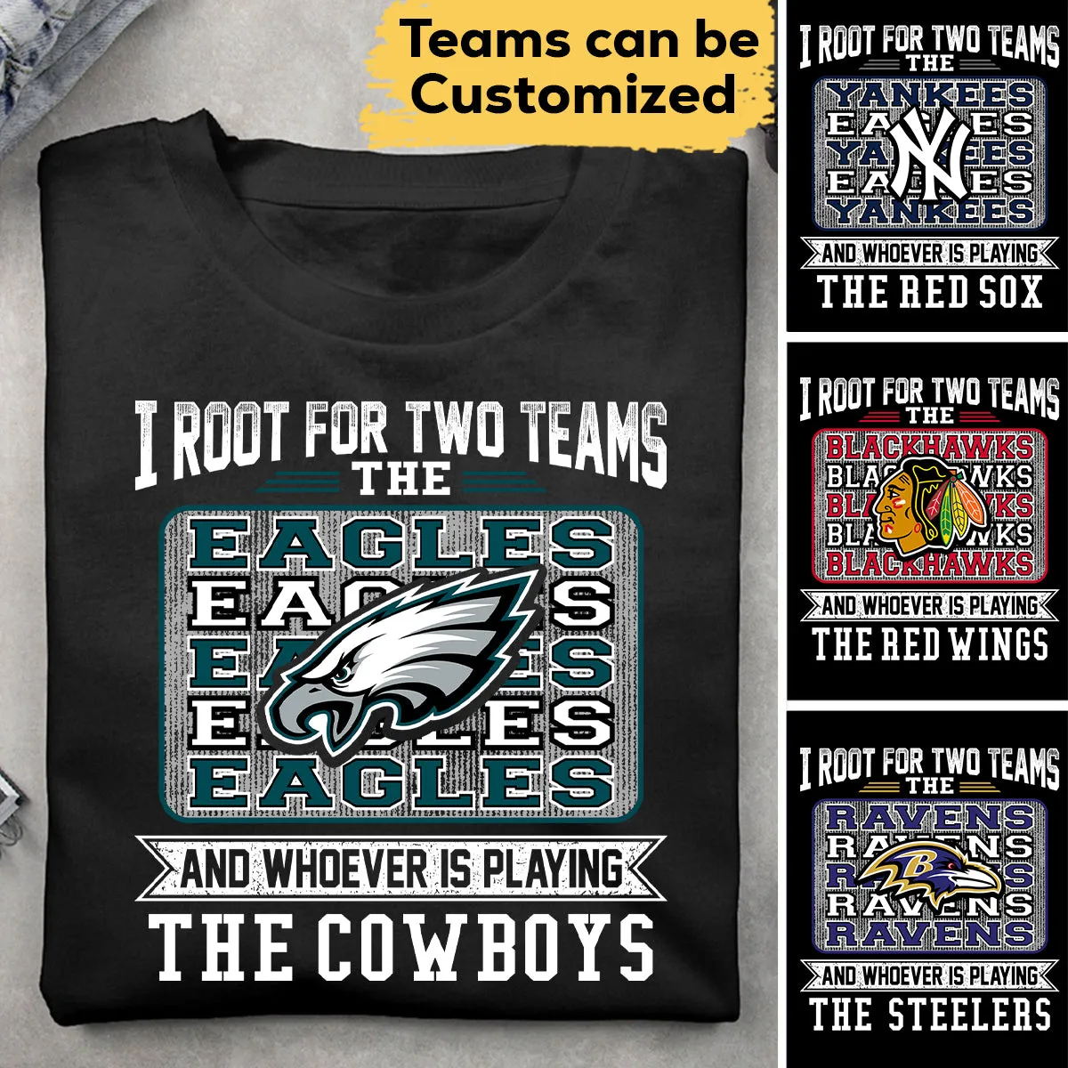 Customized Shirt - I Root For Two Teams (clt)
