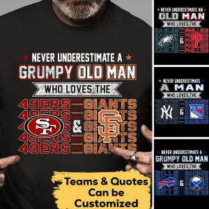 Customized Shirt - Never Underestimate A Grumpy Old Man Who Loves His Teams