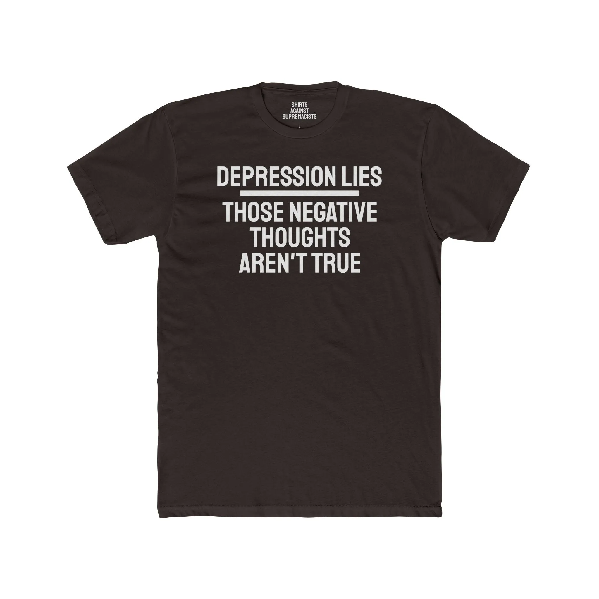Depression Lies Those Negative Thoughts Aren't True - Unisex Cotton Crew Tee