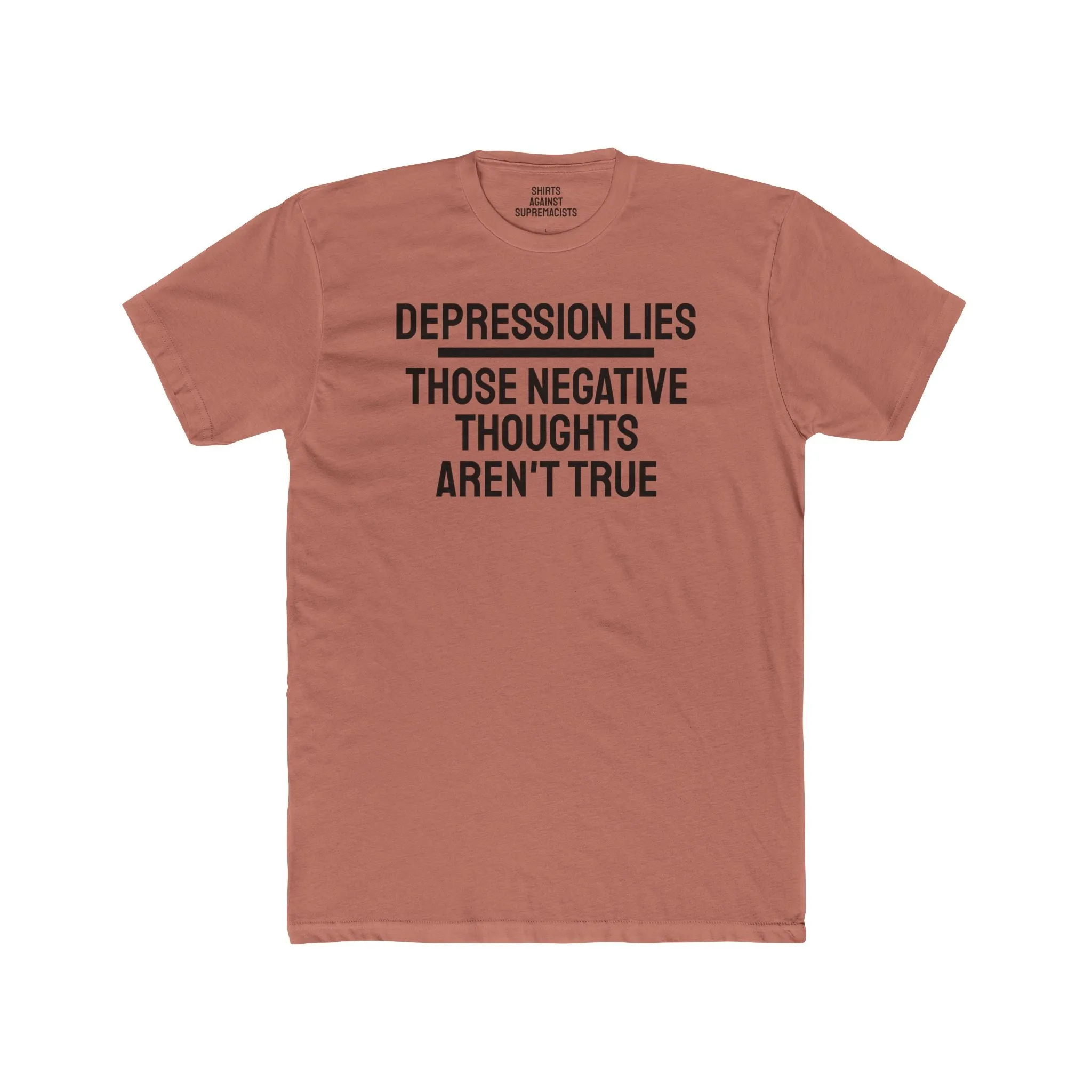 Depression Lies Those Negative Thoughts Aren't True - Unisex Cotton Crew Tee