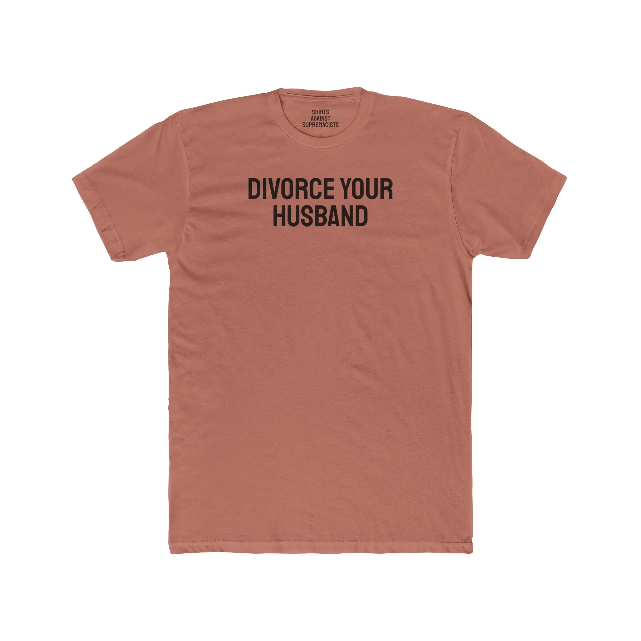 Divorce Your Husband - Unisex Cotton Crew Tee