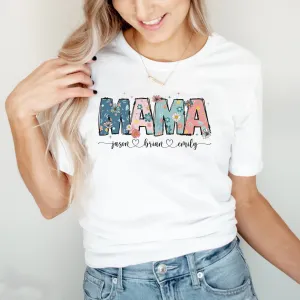 Floral Mama T-Shirt, Personalized Mom Shirt With Kids Names, Gift For Mom, Mothers Day Gift, Mothers Day Shirt, Mama Shirt, Mama Gift