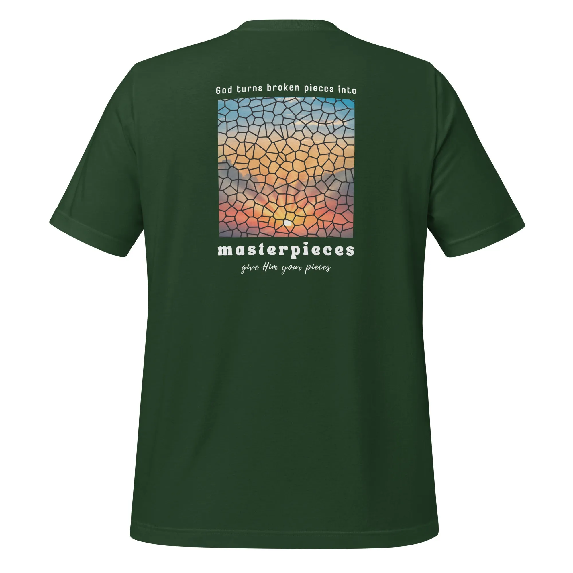 God turns broken pieces into masterpieces - Christian tshirt