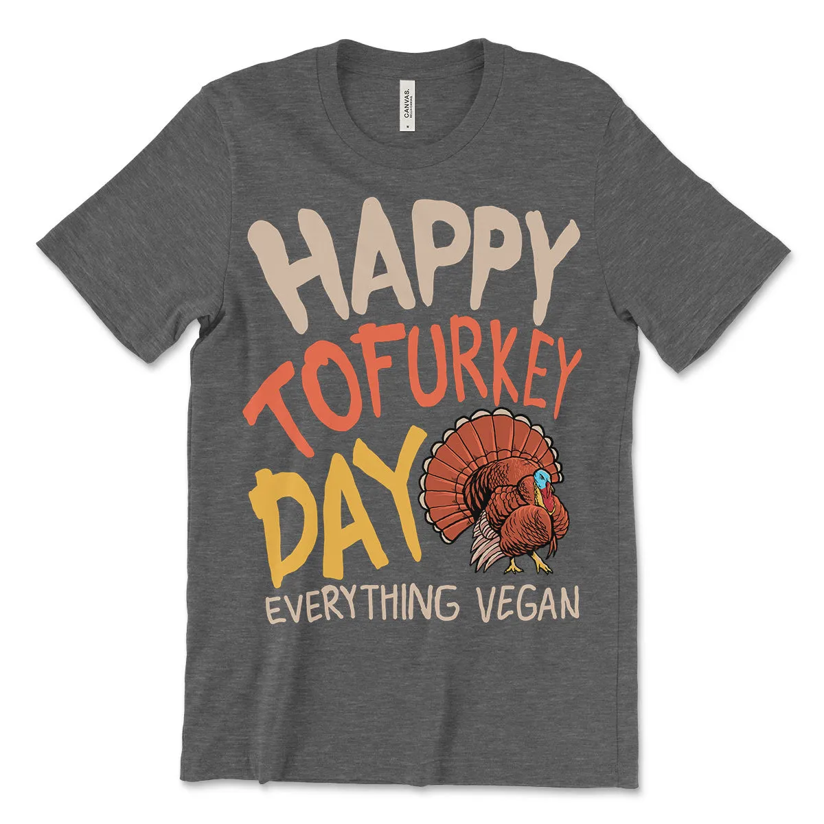 Happy Tofurkey Day! T-Shirt