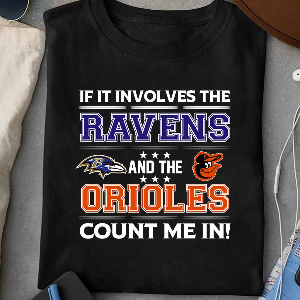 If It Involves - Count Me In Shirt - BTMRV, BTMORO
