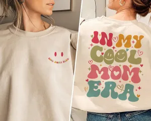In My Cool Mom Era Sweatshirt, Cool Moms Club T Shirt, Mama Era Shirt, Mom Shirt Gift, New Mom Shirt, Pregnancy Announcement