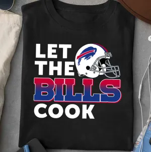 Let the Bills Cook Shirt - BFLB