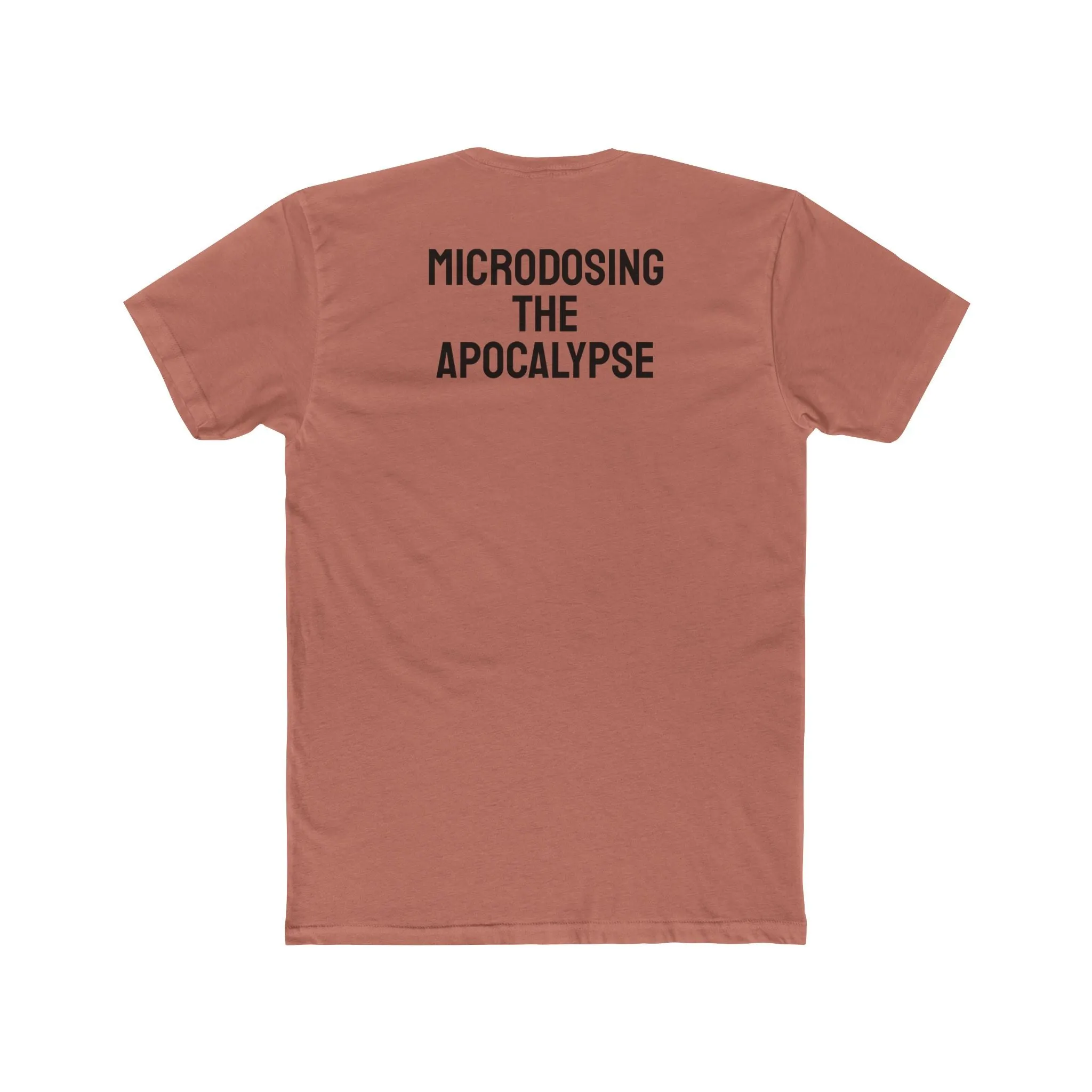 Microdosing The Apocalypse - Unisex Cotton Crew Tee