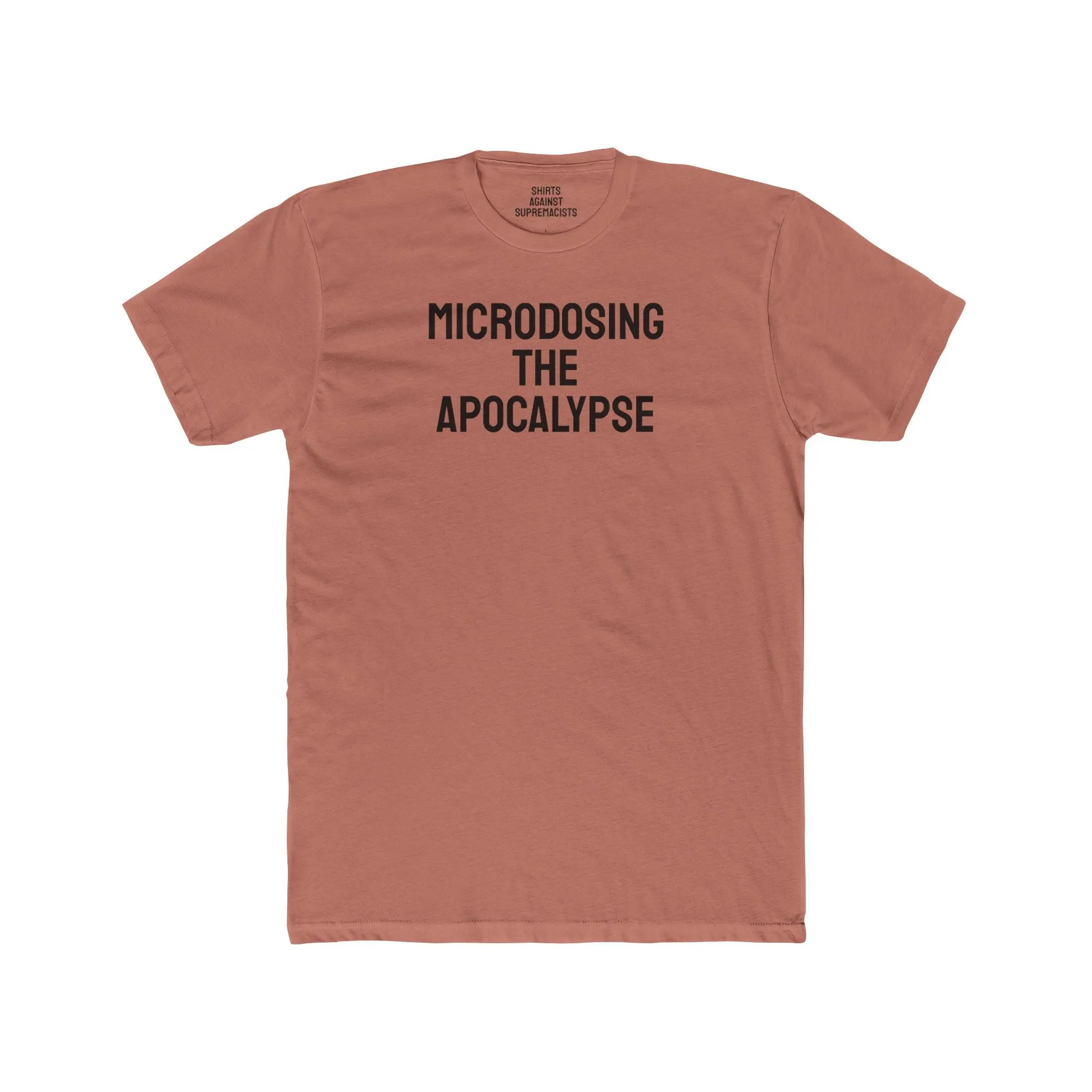 Microdosing The Apocalypse - Unisex Cotton Crew Tee