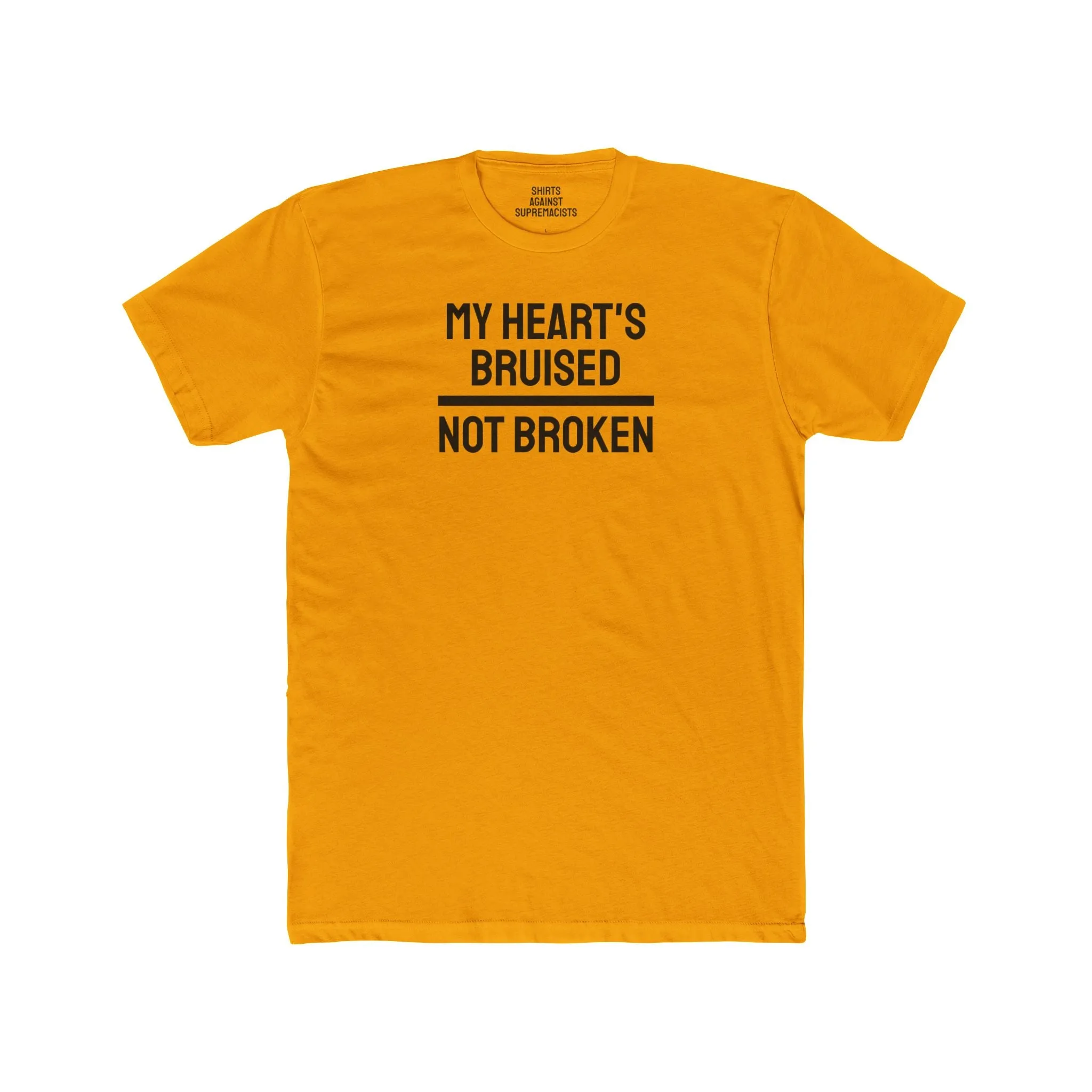 My Heart's Bruised Not Broken - Unisex Cotton Crew Tee