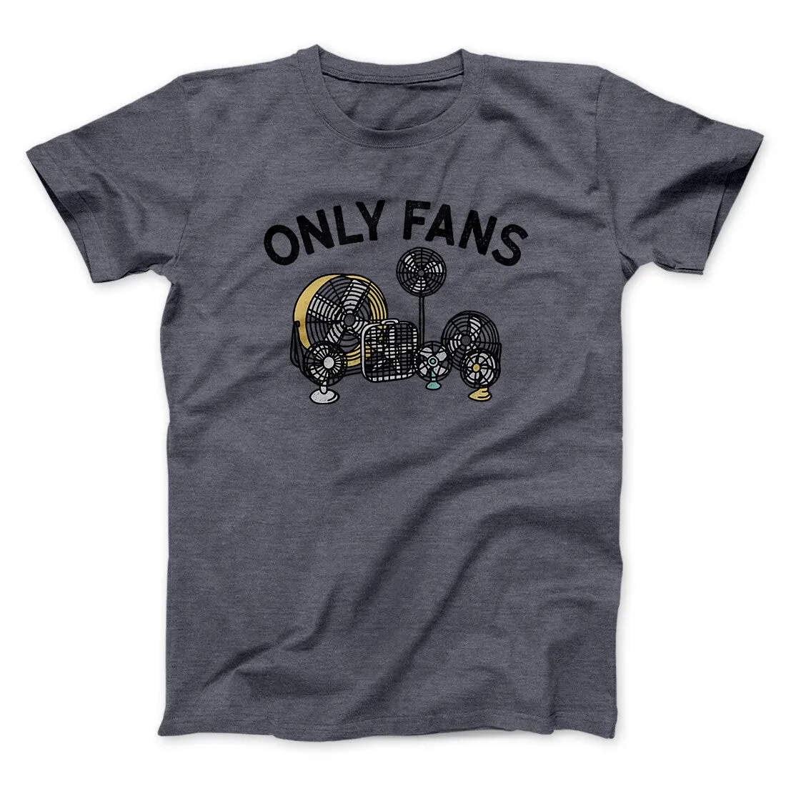 Only Fans Men/Unisex T-Shirt