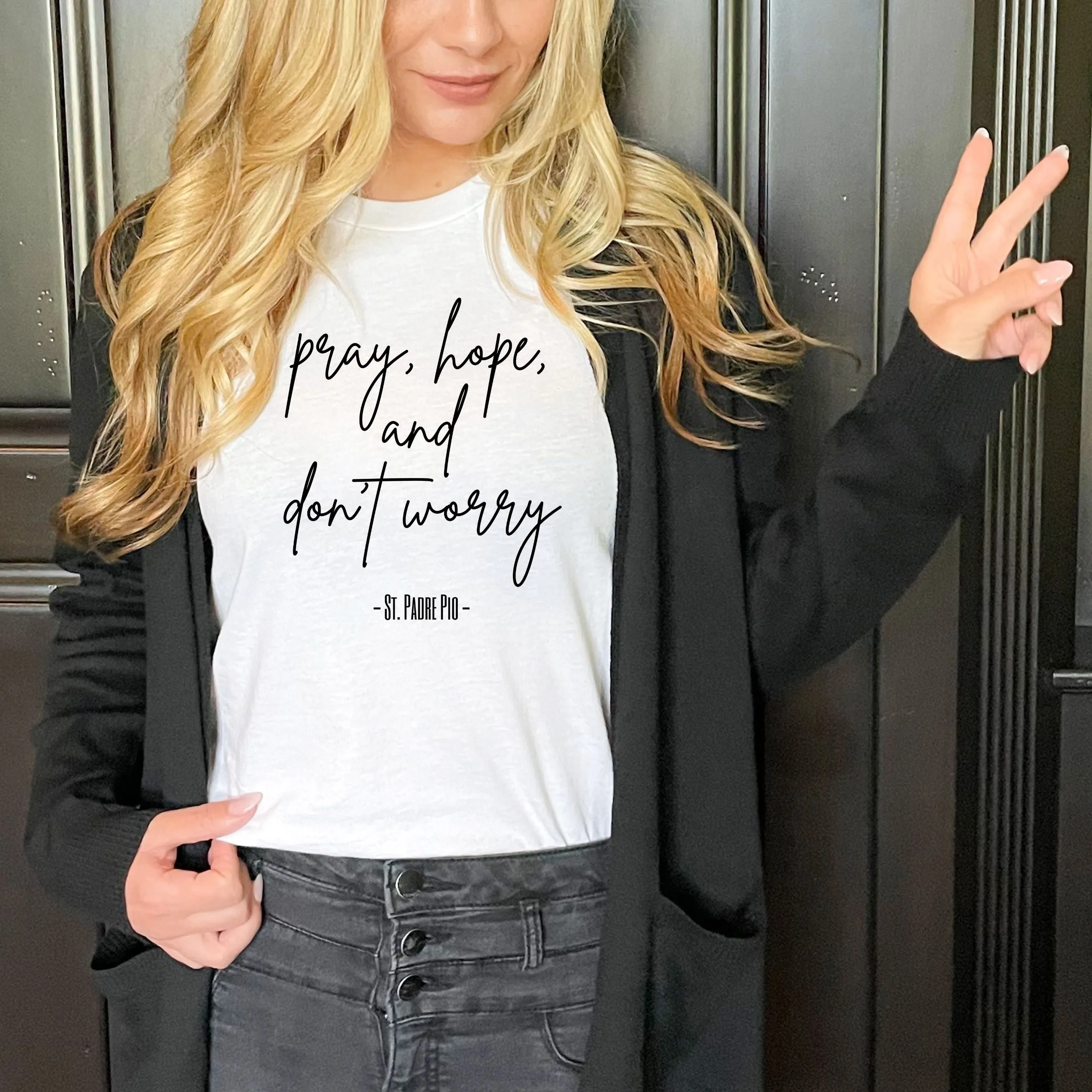 "Pray, Hope, and Don't Worry" Women's Crewneck Shirt