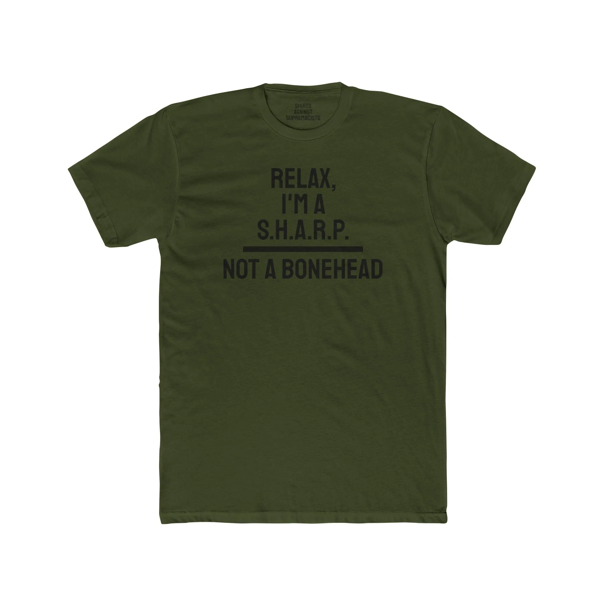 Relax, I'm A S.H.A.R.P. Not A Bonehead - Unisex Cotton Crew Tee