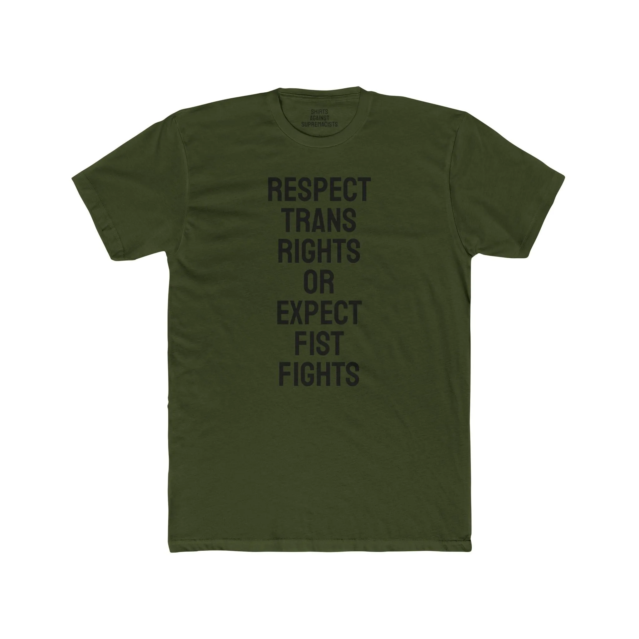 Respect Trans Rights Or Expect Fist Fights - Unisex Cotton Crew Tee