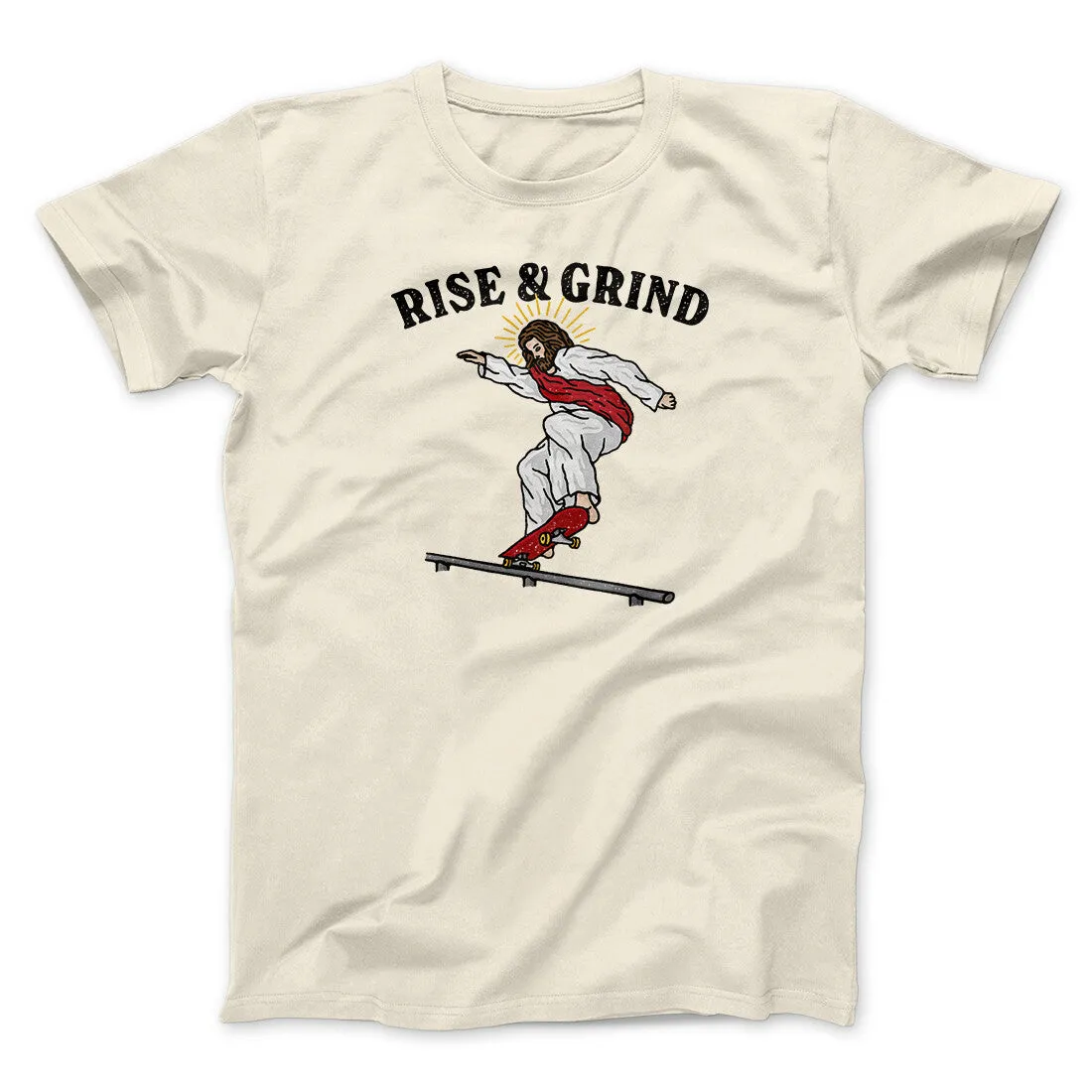 Rise And Grind Men/Unisex T-Shirt