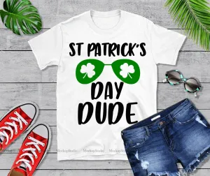 St. Patrick&#39;S Day Dude T-Shirts