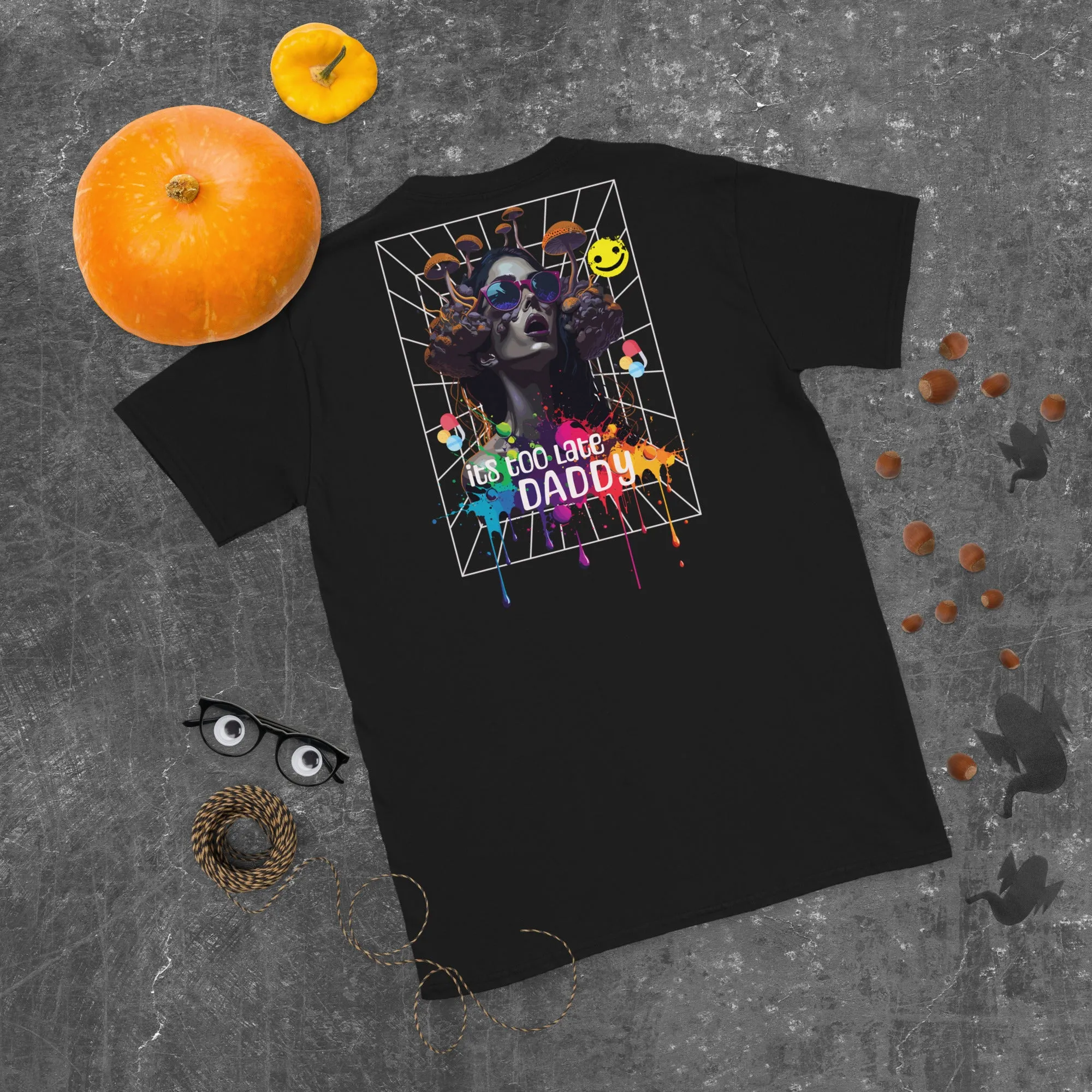 Techno T-Shirt | It's too late Daddy