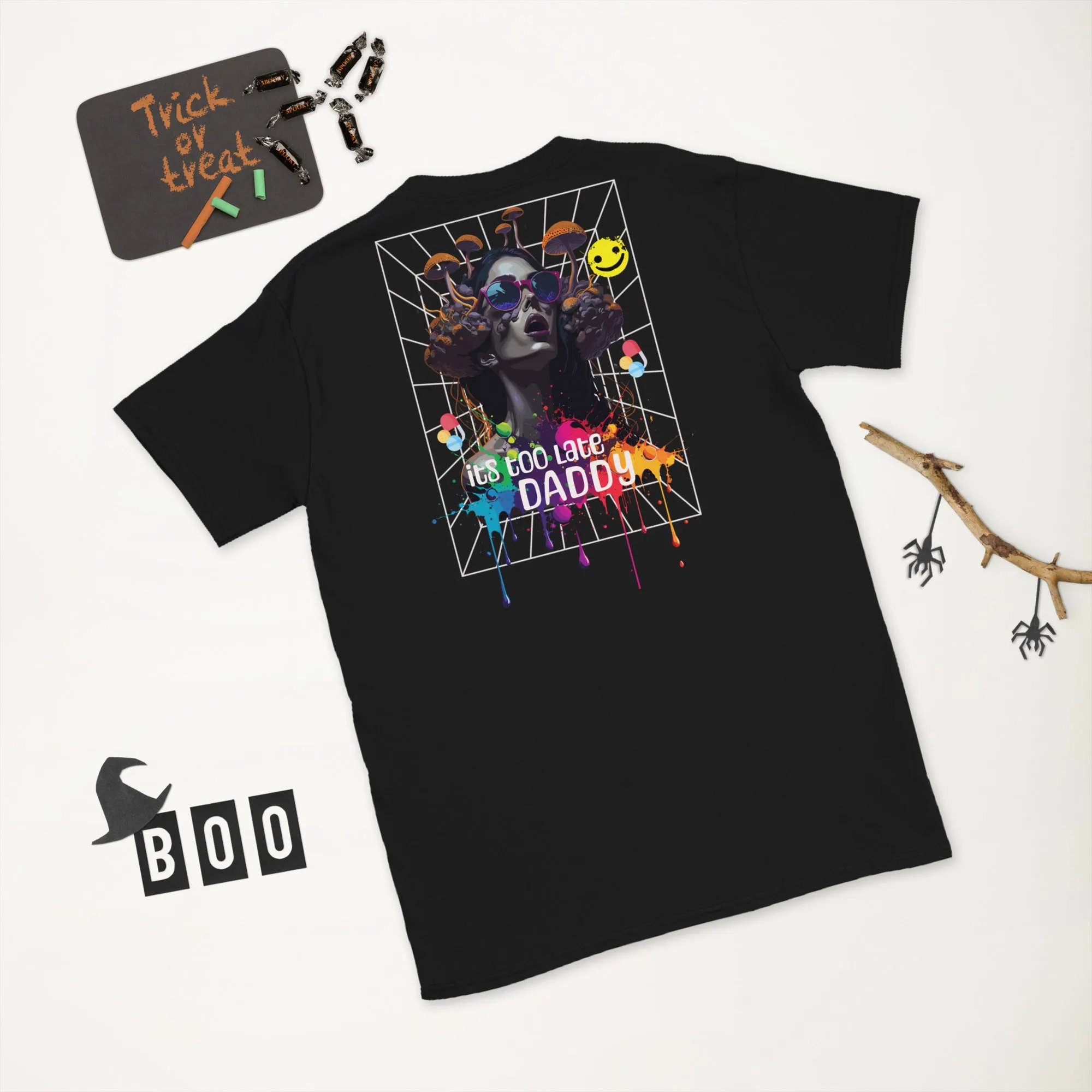 Techno T-Shirt | It's too late Daddy