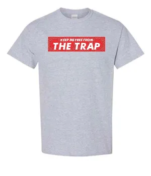 The Trap (Keep Me From)  Lord of Lords Gray Shirt