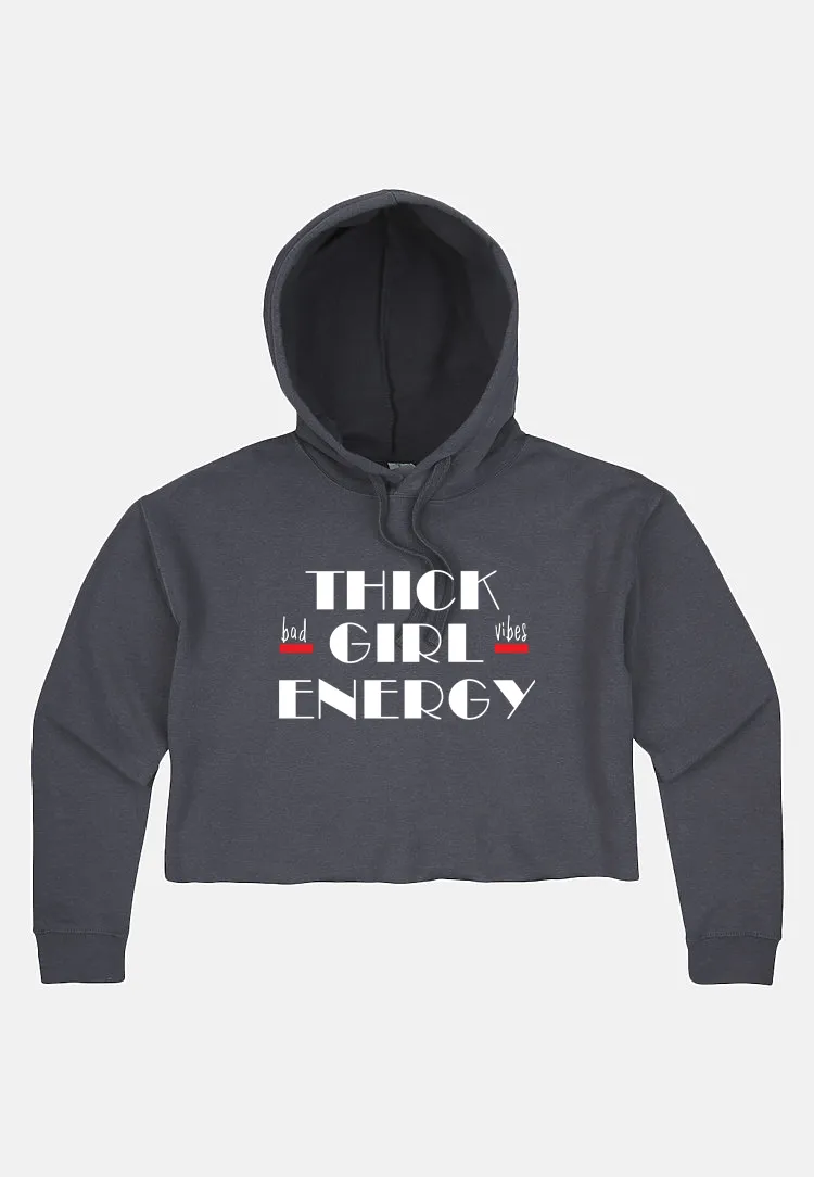 Thick Girl Energy (TGE) cropped hoodie